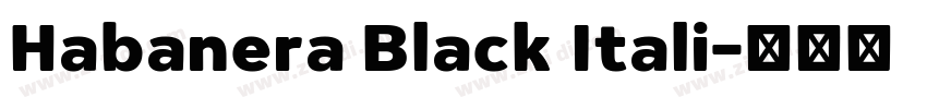 Habanera Black Itali字体转换